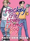 Cover image for Hockey Girl Loves Drama Boy